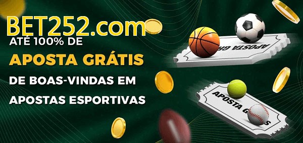 BET252.combet Ate 100% de Aposta Gratis